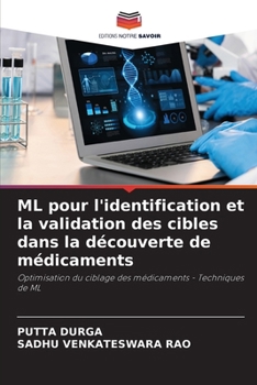 ML pour l'identification et la validation des cibles dans la découverte de médicaments (French Edition)