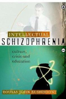 Paperback Intellectual Schizophrenia Book
