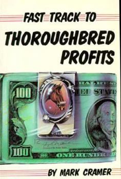 Paperback Fast Track to Thoroughbred Profits Book