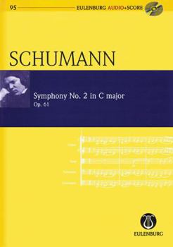 Hardcover Symphony No. 2 in C Major, Op. 61: Eulenburg Audio+score Series, Vol. 95 Book
