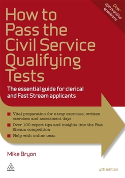 Paperback How to Pass the Civil Service Qualifying Tests: The Essential Guide for Clerical and Fast Stream Applicants Book
