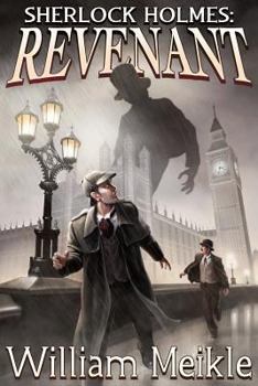 Sherlock Holmes: Revenant - Book  of the Holmes and Challenger