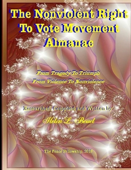 The Nonviolent Right To Vote Movement Almanac
