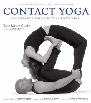 Paperback Contact Yoga: The Seven Points of Connection & Relationship Book