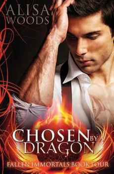 Paperback Chosen by a Dragon (Fallen Immortals 4) Book