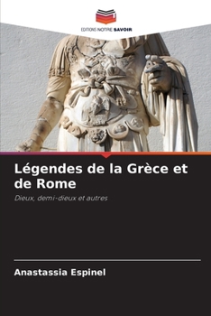 Paperback Légendes de la Grèce et de Rome [French] Book