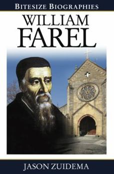 Paperback William Farel Bitesize Biography Book