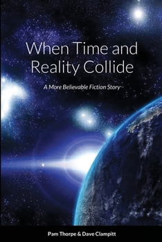 Paperback When Time and Reality Collide Book