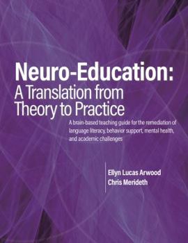 Paperback Neuro-Education: A Translation from Theory to Practice Book