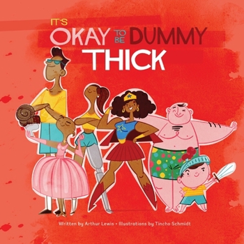 Paperback It's Okay to Be Dummy Thick [Large Print] Book