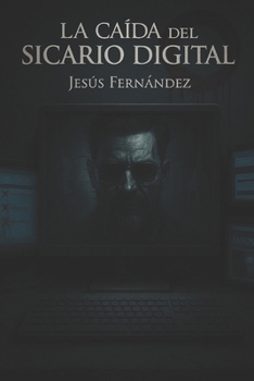 Paperback La caída del sicario digital [Spanish] Book
