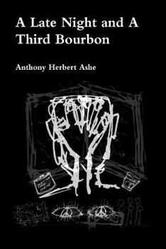 Paperback A Late Night and a Third Bourbon Book
