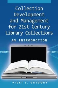 Paperback Collection Development and Management for 21st Century Library Collections: An Introduction [With CDROM] Book