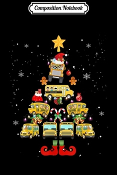 Paperback Composition Notebook: Funny School Bus Driver Christmas Tree Gift Journal/Notebook Blank Lined Ruled 6x9 100 Pages Book