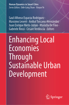 Hardcover Enhancing Local Economies Through Sustainable Urban Development Book