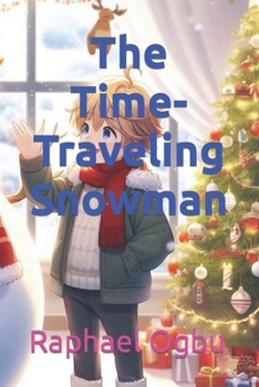 The Time-Traveling Snowman