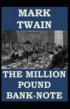 Paperback The Million Pound Bank Note Illustrated Book