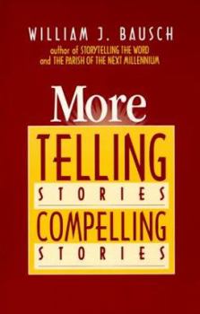 Paperback More Telling Stories, Compelling Stories Book
