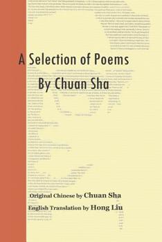 Paperback A Selection of Poems by Chuan Sha Book