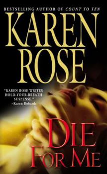 Die For Me - Book #7 of the Romantic Suspense