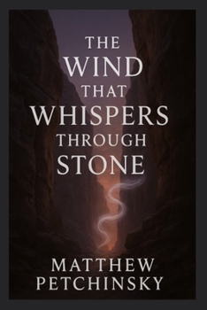 The Wind That Whispers Through Stone (Earthkeepers)