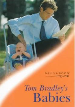Tom Bradley’s Babies
