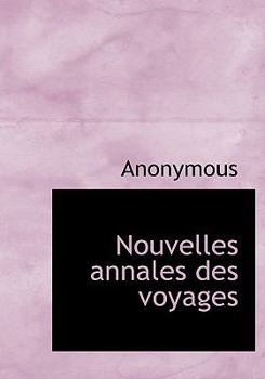 Paperback Nouvelles Annales Des Voyages [French] Book