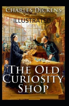 Paperback The Old Curiosity Shop Illustrated Book