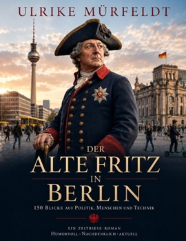 Paperback Der alte Fritz in Berlin [German] Book