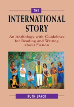 Paperback The International Story: An Anthology with Guidelines for Reading and Writing about Fiction Book