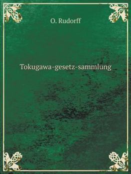 Paperback Tokugawa-gesetz-sammlung [German] Book
