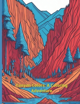 Paperback Canyon Colors: A Coloring Adventure Book