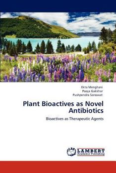Paperback Plant Bioactives as Novel Antibiotics Book