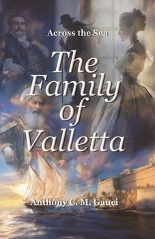The Family of Valletta: Across the Sea