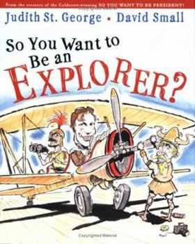 Hardcover So You Want to Be an Explorer? Book