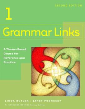 Paperback Grammar Links 1: A Theme-Based Course for Reference and Practice Book