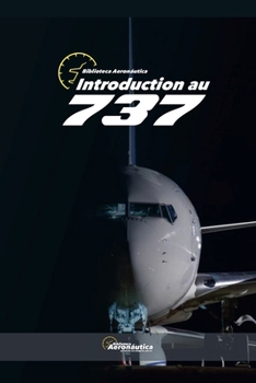 Introduction au 737 (Aviation) (French Edition)