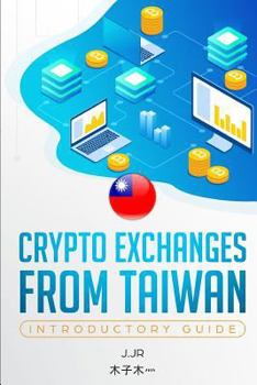 Paperback Crypto Exchanges from Taiwan Book