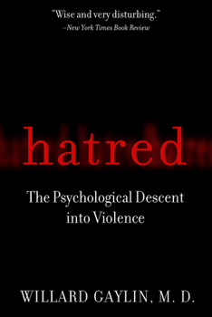 Paperback Hatred: The Psychological Descent Into Violence Book