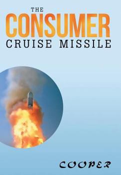 Hardcover The Consumer Cruise Missile Book