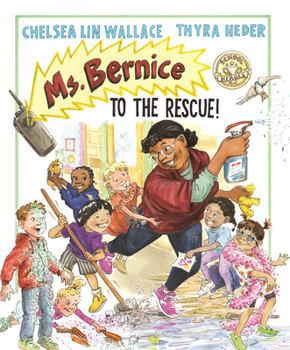 Hardcover Ms. Bernice to the Rescue! Book
