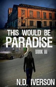 Paperback This Would Be Paradise: Book 3 Book