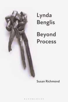 Paperback Lynda Benglis: Beyond Process Book