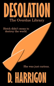 Paperback Desolation: The Overdue Library Book