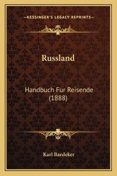 Paperback Russland: Handbuch Fur Reisende (1888) Book