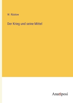 Paperback Der Krieg und seine Mittel [German] Book
