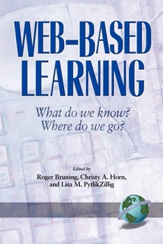 Hardcover Web-Based Learning: What Do We Know? Where Do We Go? (Hc) Book