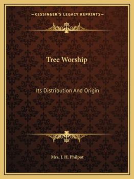 Paperback Tree Worship: Its Distribution And Origin Book