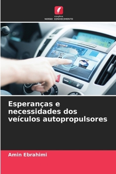 Paperback Esperanças e necessidades dos veículos autopropulsores [Portuguese] Book