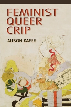 Paperback Feminist, Queer, Crip Book